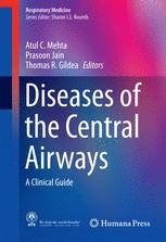Diseases Of The Central Airways A Clinical Guide 1st Edition Atul C Mehta