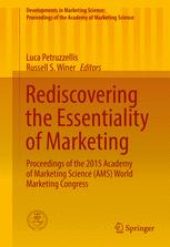 Rediscovering The Essentiality Of Marketing Proceedings Of The 2015 Academy Of Marketing Science Ams World Marketing Congress 1st Edition Luca Petruzzellis