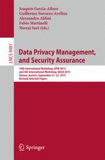 Data Privacy Management And Security Assurance 10th International Workshop Dpm 2015 And 4th International Workshop Qasa 2015 Vienna Austria September 2122 2015 Revised Selected Papers 1st Edition Joaquin Garciaalfaro