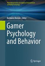 Gamer Psychology And Behavior 1st Edition Barbaros Bostan Eds