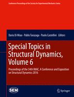 Special Topics In Structural Dynamics Volume 6 Proceedings Of The 34th Imac A Conference And Exposition On Structural Dynamics 2016 1st Edition Dario Di Miao