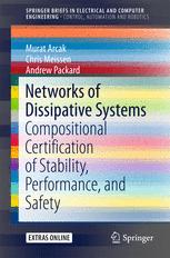 Networks Of Dissipative Systems Compositional Certification Of Stability Performance And Safety 1st Edition Murat Arcak