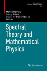 Spectral Theory And Mathematical Physics 1st Edition Marius Mantoiu