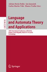 Language And Automata Theory And Applications 10th International Conference Lata 2016 Prague Czech Republic March 1418 2016 Proceedings 1st Edition Adrianhoria Dediu