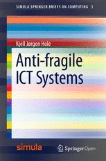 Antifragile Ict Systems 1st Edition Kjell Jrgen Hole Auth