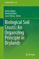 Biological Soil Crusts An Organizing Principle In Drylands 1st Edition Bettina Weber