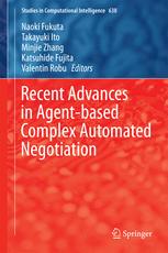 Recent Advances In Agentbased Complex Automated Negotiation 1st Edition Naoki Fukuta