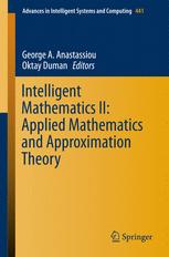Intelligent Mathematics Ii Applied Mathematics And Approximation Theory 1st Edition George A Anastassiou