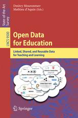 Open Data For Education Linked Shared And Reusable Data For Teaching And Learning 1st Edition Dmitry Mouromtsev