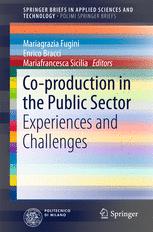 Coproduction In The Public Sector Experiences And Challenges 1st Edition Mariagrazia Fugini
