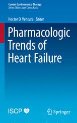 Pharmacologic Trends Of Heart Failure 1st Edition Hector O Ventura Eds