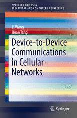 Devicetodevice Communications In Cellular Networks 1st Edition Li Wang