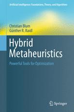 Hybrid Metaheuristics Powerful Tools For Optimization 1st Edition Christian Blum