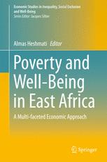 Poverty And Wellbeing In East Africa A Multifaceted Economic Approach 1st Edition Almas Heshmati Eds