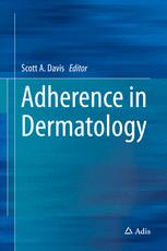 Adherence In Dermatology 1st Edition Scott A Davis Eds