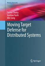 Moving Target Defense For Distributed Systems 1st Edition Sachin Shetty