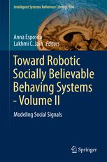 Toward Robotic Socially Believable Behaving Systems Volume Ii Modeling Social Signals 1st Edition Anna Esposito