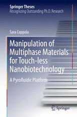 Manipulation Of Multiphase Materials For Touchless Nanobiotechnology A Pyrofluidic Platform 1st Edition Sara Coppola Auth