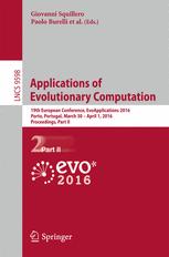 Applications Of Evolutionary Computation 19th European Conference Evoapplications 2016 Porto Portugal March 30 April 1 2016 Proceedings Part Ii 1st Edition Giovanni Squillero