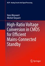 Highratio Voltage Conversion In Cmos For Efficient Mainsconnected Standby 1st Edition Hans Meyvaert