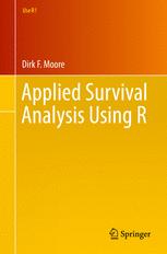 Applied Survival Analysis Using R 1st Edition Dirk F Moore Auth