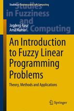 An Introduction To Fuzzy Linear Programming Problems Theory Methods And Applications 1st Edition Jagdeep Kaur