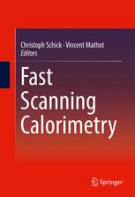 Fast Scanning Calorimetry 1st Edition Christoph Schick Vincent Mathot Eds