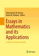 Essays In Mathematics And Its Applications In Honor Of Vladimir Arnold 1st Edition Themistocles M Rassias