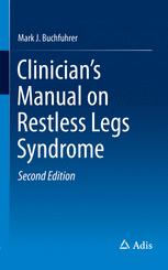 Clinicians Manual On Restless Legs Syndrome 2nd Edition Mark J Buchfuhrer Auth
