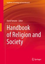 Handbook Of Religion And Society 1st Edition David Yamane Eds