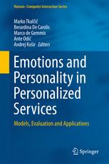 Emotions And Personality In Personalized Services Models Evaluation And Applications 1st Edition Marko Tkali