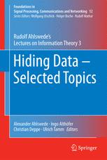Hiding Data Selected Topics Rudolf Ahlswedes Lectures On Information Theory 3 1st Edition Rudolf Ahlswede Auth