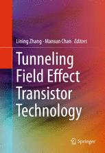 Tunneling Field Effect Transistor Technology 1st Edition Lining Zhang