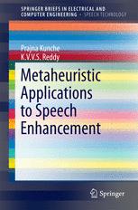 Metaheuristic Applications To Speech Enhancement 1st Edition Prajna Kunche