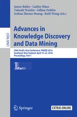 Advances In Knowledge Discovery And Data Mining 20th Pacificasia Conference Pakdd 2016 Auckland New Zealand April 1922 2016 Proceedings Part I 1st Edition James Bailey
