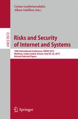 Risks And Security Of Internet And Systems 10th International Conference Crisis 2015 Mytilene Lesbos Island Greece July 2022 2015 Revised Selected Papers 1st Edition Costas Lambrinoudakis