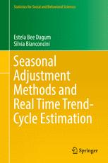 Seasonal Adjustment Methods And Real Time Trendcycle Estimation 1st Edition Estela Bee Dagum