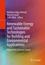 Renewable Energy And Sustainable Technologies For Building And Environmental Applications Options For A Greener Future 1st Edition Mardiana Idayu Ahmad