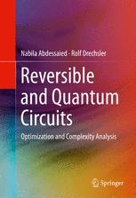 Reversible And Quantum Circuits Optimization And Complexity Analysis 1st Edition Nabila Abdessaied
