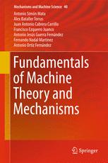 Fundamentals Of Machine Theory And Mechanisms 1st Edition Antonio Simn Mata