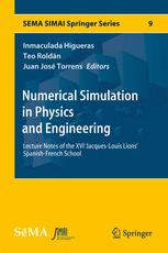Numerical Simulation In Physics And Engineering Lecture Notes Of The Xvi Jacqueslouis Lions Spanishfrench School 1st Edition Inmaculada Higueras