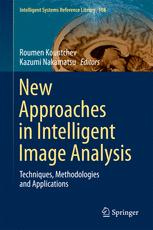 New Approaches In Intelligent Image Analysis Techniques Methodologies And Applications 1st Edition Roumen Kountchev