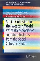 Social Cohesion In The Western World What Holds Societies Together Insights From The Social Cohesion Radar 1st Edition Georgi Dragolov