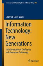 Information Technology New Generations 13th International Conference On Information Technology 1st Edition Shahram Latifi Eds