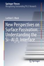 New Perspectives On Surface Passivation Understanding The Sial2o3 Interface 1st Edition Lachlan E Black Auth
