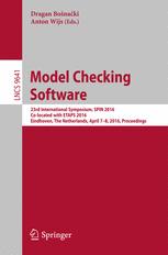 Model Checking Software 23rd International Symposium Spin 2016 Colocated With Etaps 2016 Eindhoven The Netherlands April 78 2016 Proceedings 1st Edition Dragan Bonaki