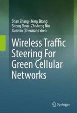 Wireless Traffic Steering For Green Cellular Networks 1st Edition Shan Zhang