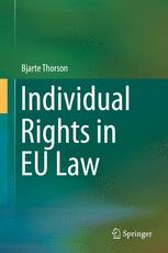 Individual Rights In Eu Law 1st Edition Bjarte Thorson Auth