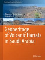 Geoheritage Of Volcanic Harrats In Saudi Arabia 1st Edition Mohammed Rashad Moufti