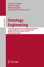 Ontology Engineering 12th International Experiences And Directions Workshop On Owl Owled 2015 Colocated With Iswc 2015 Bethlehem Pa Usa October 910 2015 Revised Selected Papers 1st Edition Valentina Tamma